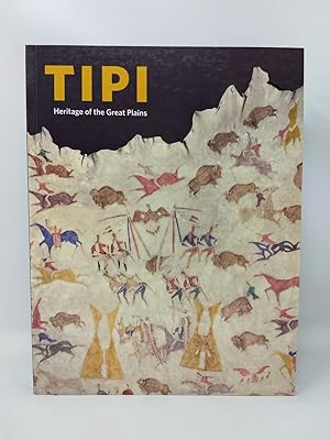 Immagine del venditore per TIPI : HERITAGE OF THE GREAT PLAINS venduto da The Sensible Magpie