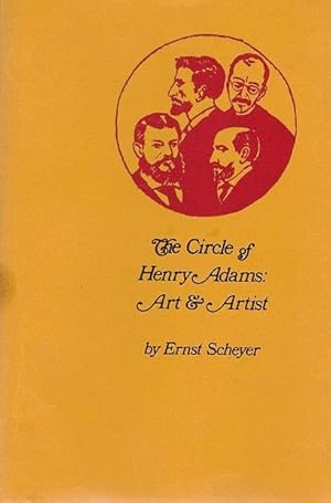 The Circle of Henry Adams: Art & Artist