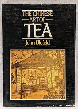 Seller image for THE CHINESE ART OF TEA for sale by The Sensible Magpie