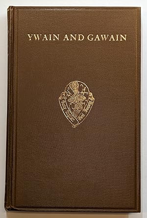 YWAIN AND GAWAIN (THE EARLY ENGLISH TEXT SOCIETY NO. 254)