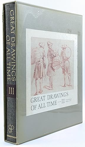 GREAT DRAWINGS OF ALL TIME : VOLUME III: FRENCH, THIRTEENTH CENTURY TO 1919