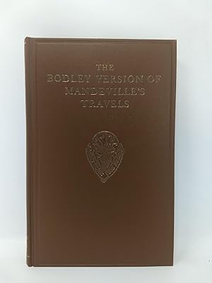 Seller image for THE BODLEY VERSION OF MANDEVILLE'S TRAVELS FROM BODLEIAN MS. E. MUSAEO 116 WITH PARALLEL EXTRACTS FROM THE LATIN TEXT OF BRITISH MUSEUM MS. ROYAL 13 E. IX (THE EARLY ENGLISH TEXT SOCIETY NO. 253) for sale by The Sensible Magpie