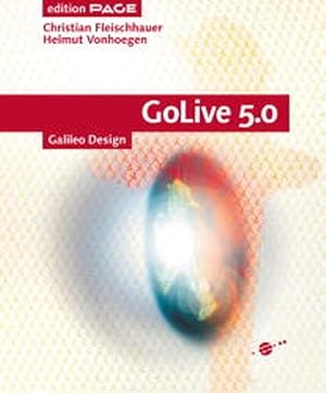 Bild des Verkufers fr GoLive 5. (Galileo Design). zum Verkauf von Antiquariat Bookfarm