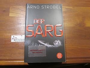 Seller image for Der Sarg : Psychothriller. Arno Strobel / Fischer ; 19102 for sale by Antiquariat im Kaiserviertel | Wimbauer Buchversand