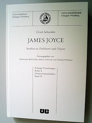 Imagen del vendedor de James Joyce : Studien zu Dubliners und Ulysses. Erlanger Forschungen / Reihe A, Geisteswissenschaften ; Bd. 78 a la venta por Antiquariat Bookfarm