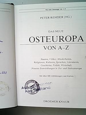 Bild des Verkufers fr Das neue Osteuropa von A - Z. Staaten, Vlker, Minderheiten, Religionen, Kulturen, Sprachen, Literaturen, Geschichte, Politik, Wirtschaft, neueste Entwicklungen in Ost- und Sdosteuropa. zum Verkauf von Antiquariat Bookfarm