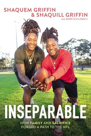 Bild des Verkufers fr Inseparable : How Family and Sacrifice Forged a Path to the NFL zum Verkauf von GreatBookPrices