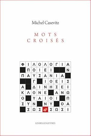 Mots croisés. Littérature & Philologie grecques