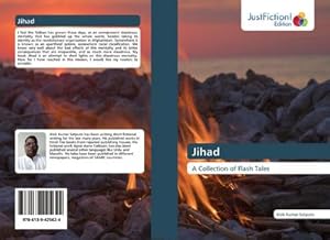 Image du vendeur pour Jihad : A Collection of Flash Tales mis en vente par AHA-BUCH GmbH