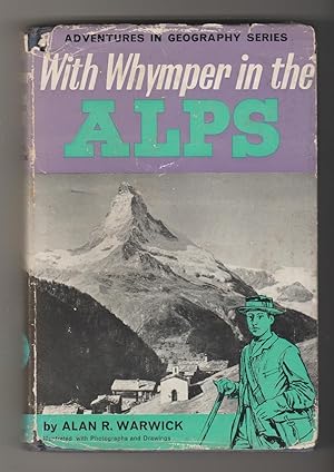With Whymper in The Alps