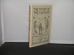 Seller image for The Story of the Cadsbys A Facsimile of the First Edition published in the India Railway Library series in 1888 (with some additions) for sale by Provan Books