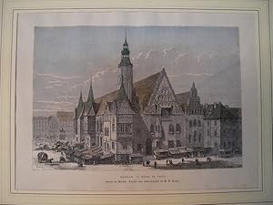 Orig. kolorierter Holzstich: Breslau - Hotel de Ville. Dessin de Barclay, d'après une photographi...