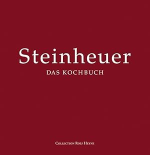 Steinheuer - Das Kochbuch.