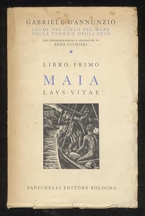 Seller image for Laudi del cielo del mare della terra e degli eroi. Con interpretazione e commento di Enzo Palmieri. Libro primo: Maia laus vitae. for sale by Libreria Oreste Gozzini snc