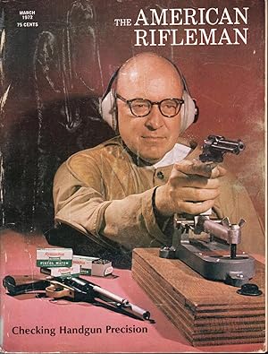 Imagen del vendedor de The American Rifleman: Official Journal of the National Rifle Association,Volume 120, No. 3: March, 1972 - March 1972 a la venta por Dorley House Books, Inc.