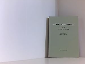 Image du vendeur pour Otto Grotewohl und die Einheitspartei. Dokumente Band 2. Mai 1946 bis Januar 1949 mis en vente par Book Broker