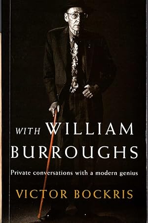 Imagen del vendedor de WITH WILLIAM BURROUGHS. Private conversations with a modern genius a la venta por Mr.G.D.Price