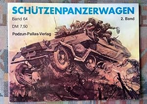 Bild des Verkufers fr Schtzenpanzerwagen; Teil: Bd. 2., Immer am Feind. von Horst Scheibert / Das Waffen-Arsenal ; Bd. 64 zum Verkauf von BBB-Internetbuchantiquariat