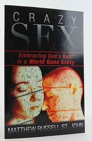 Immagine del venditore per Crazy Sex: Embracing God venduto da Flamingo Books