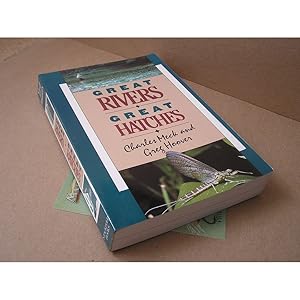 Seller image for GREAT RIVERS - GREAT HATCHES. By Charles and Greg Hoover. for sale by Coch-y-Bonddu Books Ltd