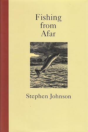 Seller image for FISHING FROM AFAR. By Stephen Johnson. for sale by Coch-y-Bonddu Books Ltd