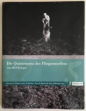 Bild des Verkufers fr Die Quintessenz des Fliegenwerfens. zum Verkauf von Antiquariat Im Seefeld / Ernst Jetzer