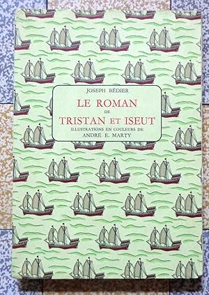 Le roman de Tristan et Iseut.