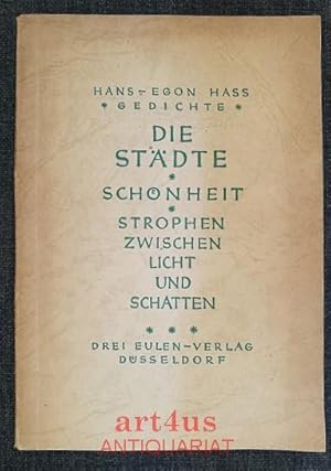 Bild des Verkufers fr Gedichte : Die Stdte : Schnheit : Strophen zwischen Licht und Schatten. [sig. Exemplar] zum Verkauf von art4us - Antiquariat