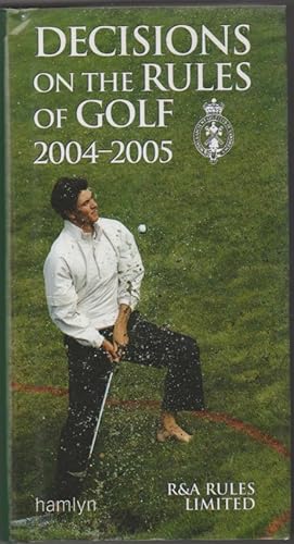 Image du vendeur pour Decisions on the Rules of Golf 2004-2005 mis en vente par The Glass Key