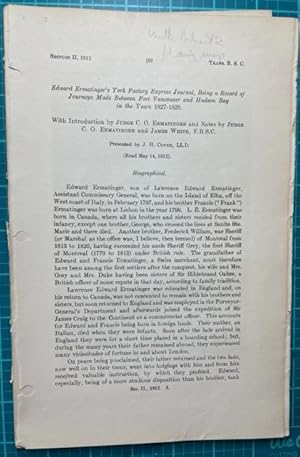 Seller image for EDWARD ERMATINGER'S YORK FACTORY EXPRESS JOURNAL, Being a Record of Journeys Made Between Fort Vancouver and Hudson Bay in the Years 1827-1828 for sale by NorthStar Books