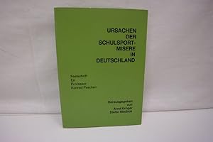 Bild des Verkufers fr Ursachen der Schulportmisere in Deutschland Festschrift fr Professor Konrad Paschen. zum Verkauf von Antiquariat Wilder - Preise inkl. MwSt.