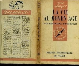 Image du vendeur pour Que sais-je? N 132 La vie au Moyen Age mis en vente par Le-Livre