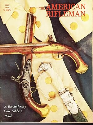 Imagen del vendedor de The American Rifleman: Official Journal of the National Rifle Association: Volume 120, No. 7: July, 1972 a la venta por Dorley House Books, Inc.