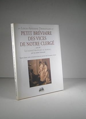 Petit bréviaire des vices de notre clergé. Suivi de : Le clergé français au bordel