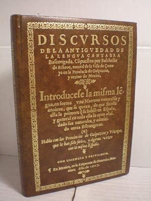 Discursos de la antigüedad de la lengua cantabra bascongada. Facsímil de la edición príncipe, imp...