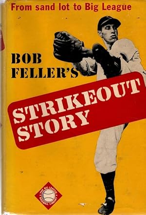 Seller image for Bob Feller's Strikeout Story for sale by Once Read Books