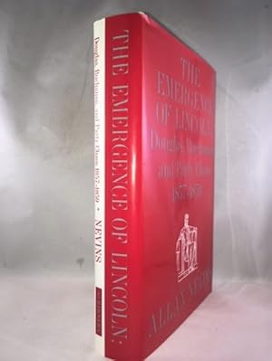 The Emergence of Lincoln, Vol. 1: Douglas, Buchanan, and Party Chaos 1857-1859