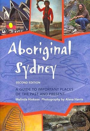 Imagen del vendedor de Aboriginal Sydney : A Guide to Important Places of the Past and Present a la venta por GreatBookPrices