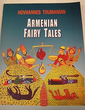 Image du vendeur pour Armenian Fairy Tales mis en vente par Stony Hill Books