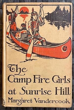 Imagen del vendedor de The Campfire Girls at Sunrise Hill a la venta por Randall's Books