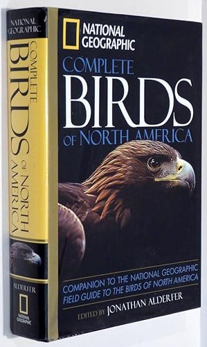 Seller image for National Geographic Complete Birds of North America: Companion to the National Geographic Field Guide to the Birds of North America for sale by RON RAMSWICK BOOKS, IOBA