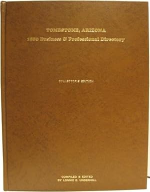 Seller image for Tombstone, Arizona 1880 Business & Professional Directory, LIMITED LEATHER EDITION for sale by K & B Books