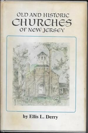 Imagen del vendedor de Old And Historic Churches Of New Jersey a la venta por Ridge Road Sight And Sound