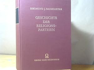 Bild des Verkufers fr Geschichte der Religionsparteien. Reprograf. Nachdr. d. Ausg. Halle 1766. zum Verkauf von BuchKaffee Vividus e.K.