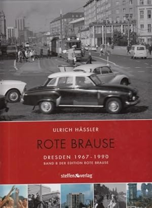 Rote Brause. Dresden 1967-1990. Band 8 der Edition Rote Brause.