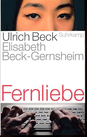 Seller image for Fernliebe. Lebensformen im globalen Zeitalter. for sale by Fundus-Online GbR Borkert Schwarz Zerfa