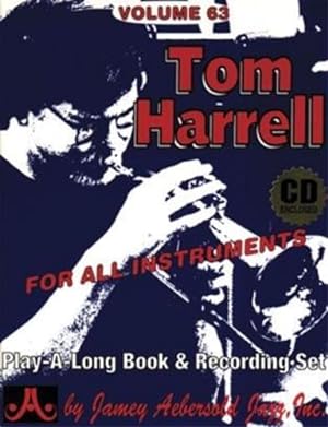 Seller image for Tom Harrell, Volume 63. Tom has earned the reputation of one of New York's finest jazz trumpet players and is quickly becoming known for the refreshing style of composition. Here we have 12 of Tom's hand picked favorites representing a wide range of different styles and grooves. All are a unique blend of contemporary composition with deep roots in tradition. Destined to become bandstand favorites! Rhythm Section: Dan Haerle (p); Todd Coolman (b); Ed Soph (d). Titles: Little Dancer * April Mist * Buffalo Wings * Sail Away * The Water's Edge * Train Shuffle * Glass Mystery * Hope Street * Angela * Moon Alley * Suspended View * Scene. for sale by FIRENZELIBRI SRL