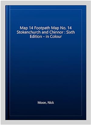 Immagine del venditore per Map 14 Footpath Map No. 14 Stokenchurch and Chinnor : Sixth Edition - in Colour venduto da GreatBookPrices