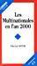 Imagen del vendedor de Les Multinationales En L'an 2000 : Les Nouvelles Tendances De L'investissement International a la venta por RECYCLIVRE