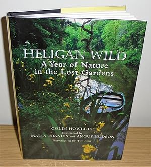 Immagine del venditore per Heligan Wild : A Year of Nature in the Lost Gardens venduto da M. C. Wilson